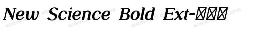 New Science Bold Ext字体转换 New Science Bold Ext字体转换